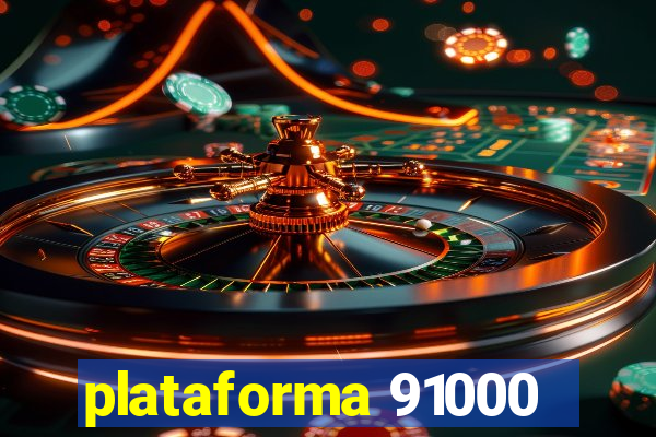 plataforma 91000